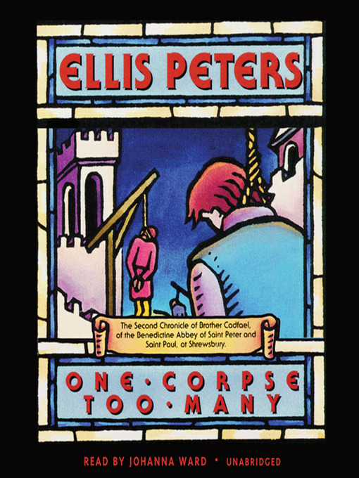 Title details for One Corpse Too Many by Ellis Peters - Available
